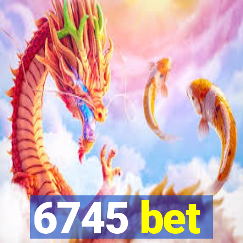 6745 bet